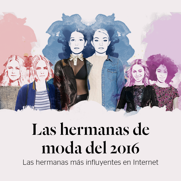 Las hermanas de moda más influyentes del 2015 y 2016