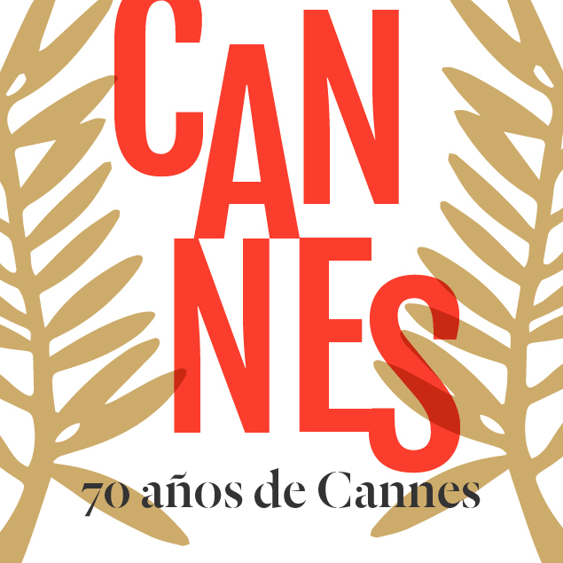 Celebramos el 70 aniversario de Cannes