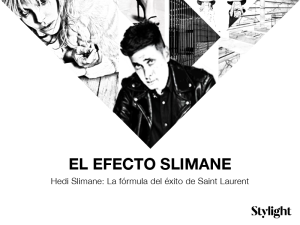 Stylight presenta el éxito de Slimane en Saint Laurent en el 2016