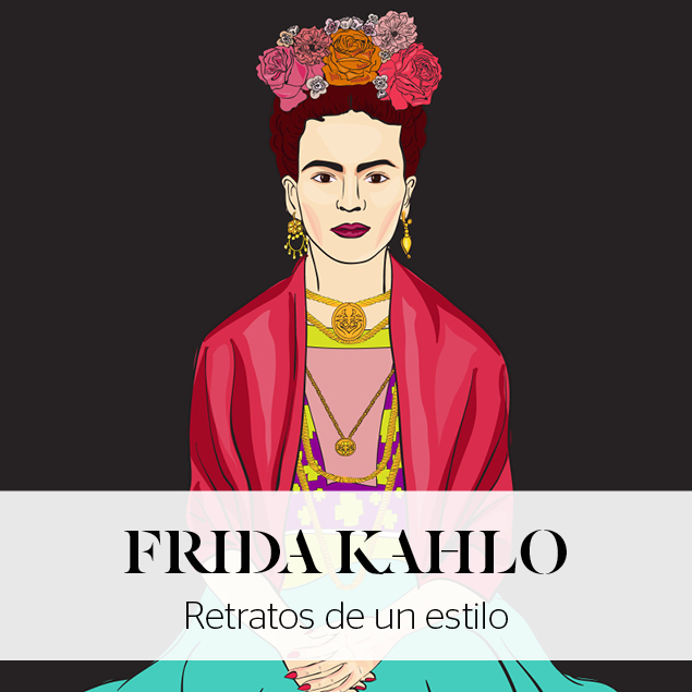 Repasamos el increíble estilo de Frida Kahlo